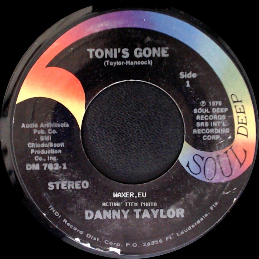 Danny Taylor - Toni's Gone / Look What You've Done side A