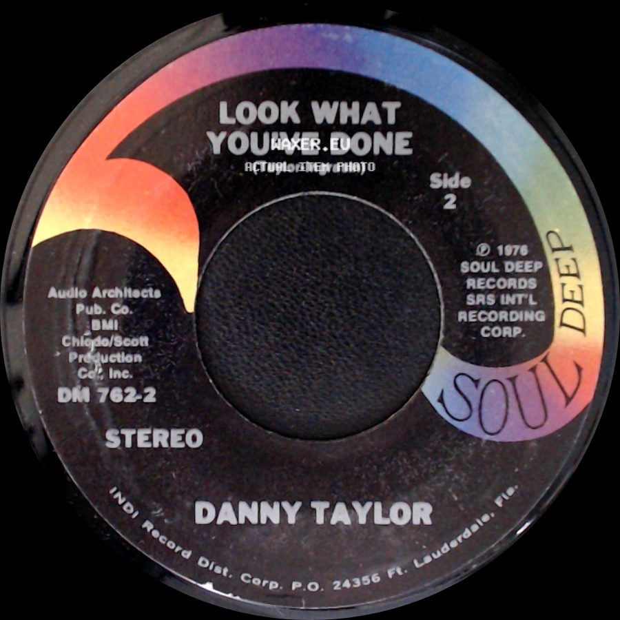 Danny Taylor - Toni's Gone / Look What You've Done side B
