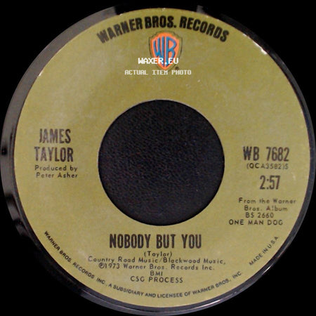 James Taylor - One Man Parade / Nobody But You side B