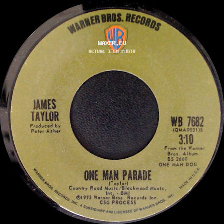 James Taylor - One Man Parade / Nobody But You side A