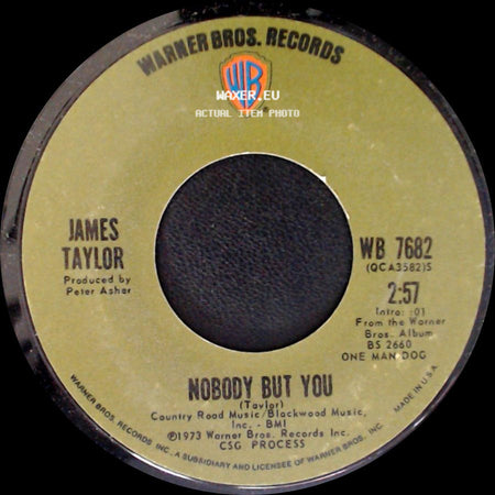 James Taylor - One Man Parade / Nobody But You side B