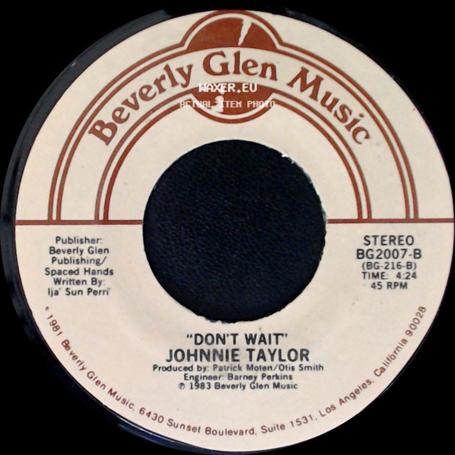 Johnnie Taylor - Just Ain't Good Enough / Don't Wait side B