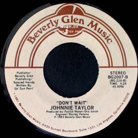 Johnnie Taylor - Just Ain't Good Enough / Don't Wait side B