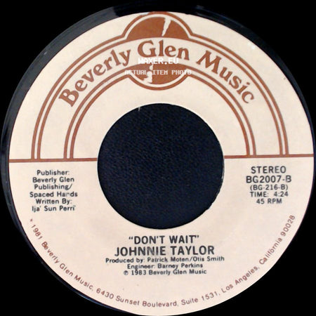 Johnnie Taylor - Just Ain't Good Enough / Don't Wait side B