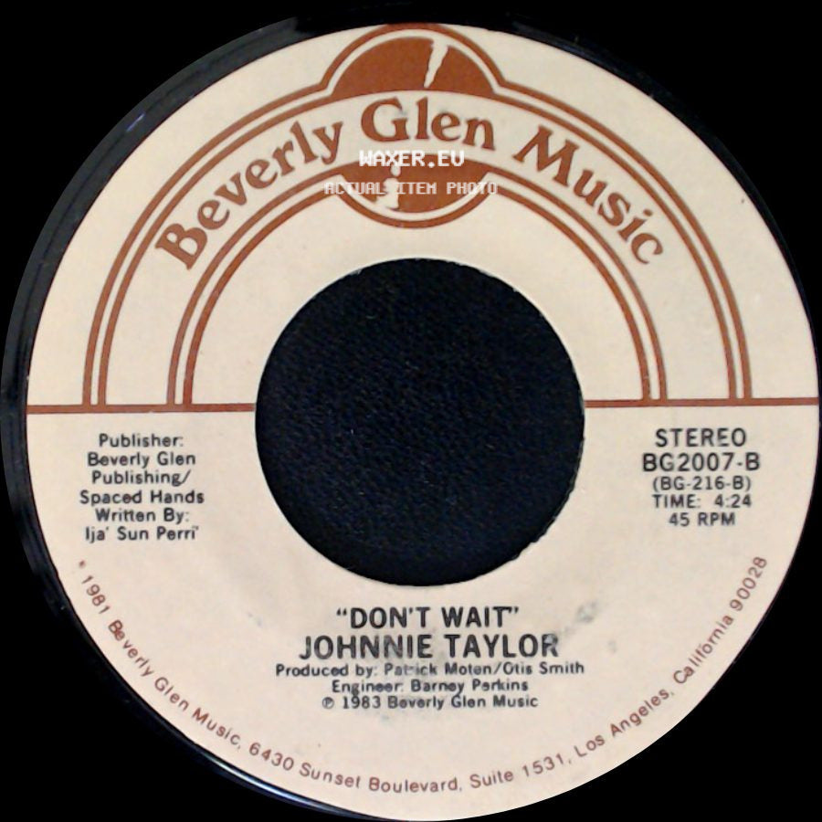 Johnnie Taylor - Just Ain't Good Enough / Don't Wait side B