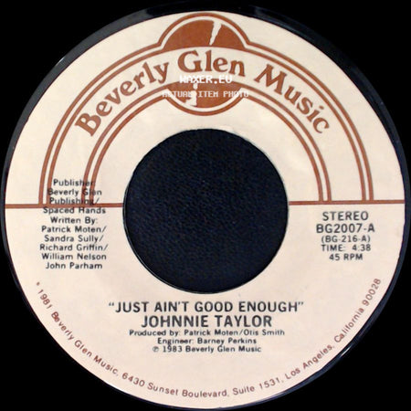 Johnnie Taylor - Just Ain't Good Enough / Don't Wait side A