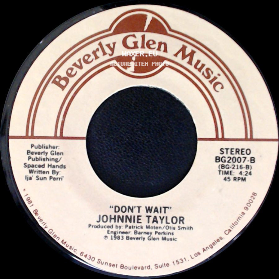 Johnnie Taylor - Just Ain't Good Enough / Don't Wait side B