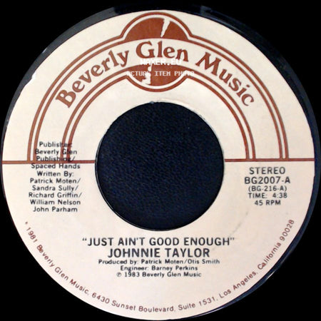 Johnnie Taylor - Just Ain't Good Enough / Don't Wait side A