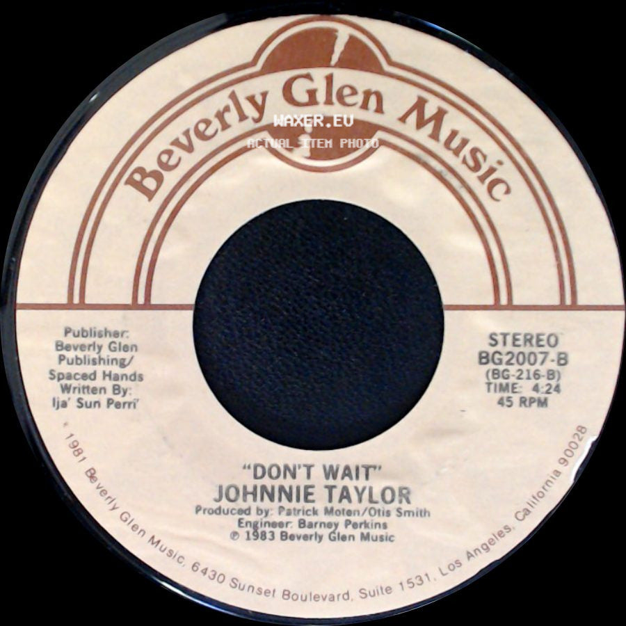 Johnnie Taylor - Just Ain't Good Enough / Don't Wait side B