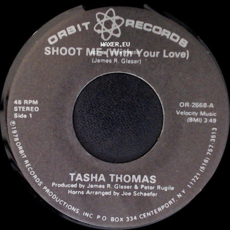 Tasha Thomas - Shoot Me (With Your Love) / Shoot Me (With Your Love) (Instrumental) side A