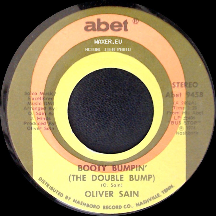 Oliver Sain - Booty Bumpin' (The Double Bump) / California Sunset side A