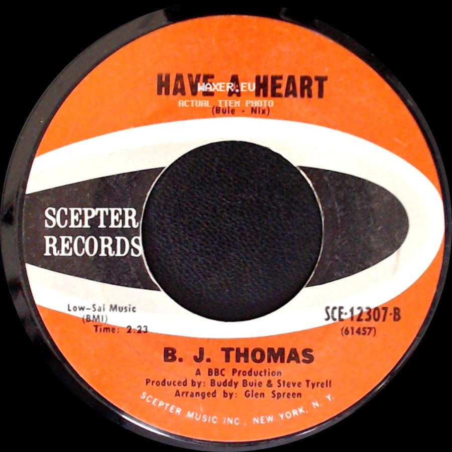 B. J. Thomas - No Love At All / Have A Heart side B