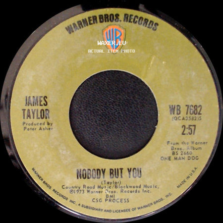 James Taylor - One Man Parade / Nobody But You side B