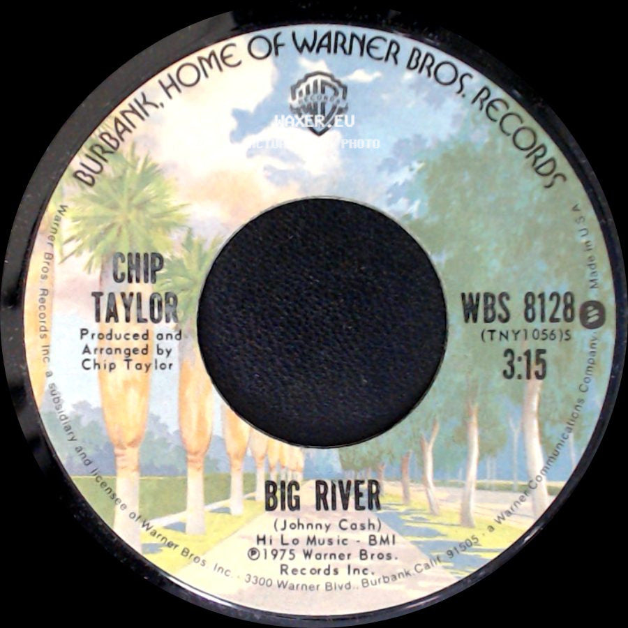 Chip Taylor - Big River / John Tucker's On The Wagon Again side A