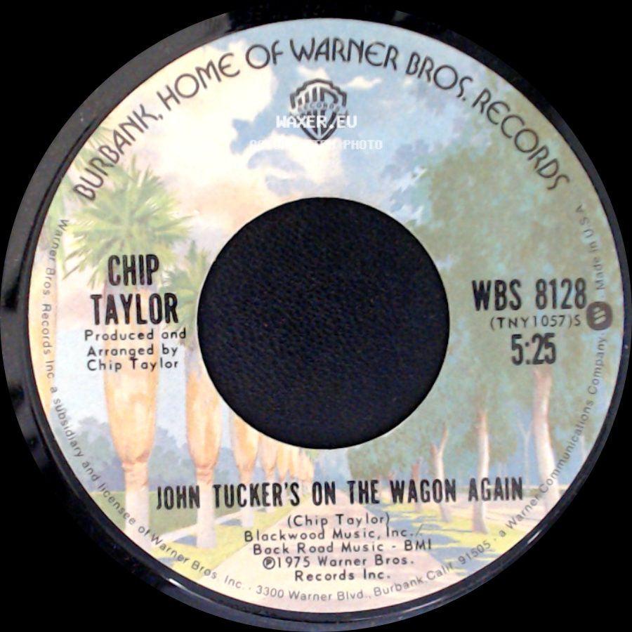 Chip Taylor - Big River / John Tucker's On The Wagon Again side B
