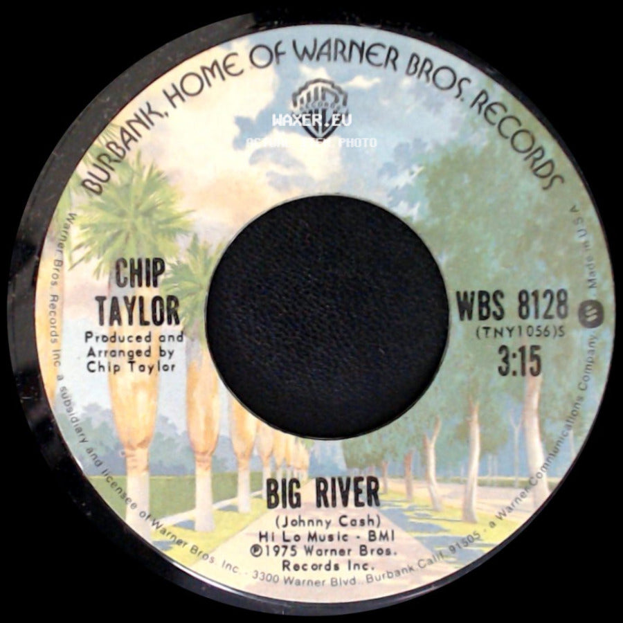 Chip Taylor - Big River / John Tucker's On The Wagon Again side A