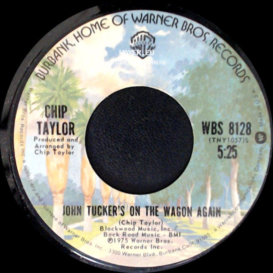 Chip Taylor - Big River / John Tucker's On The Wagon Again side B