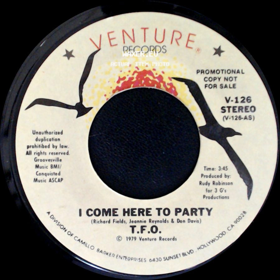 T.F.O. - I Come Here To Party / I Come Here To Party side A