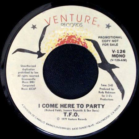 T.F.O. - I Come Here To Party / I Come Here To Party side B
