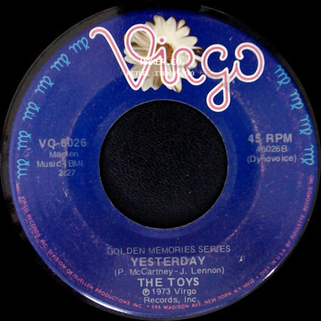 The Toys - Yesterday / What's Wrong With Me Baby side A