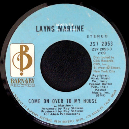 Layng Martine - Come On Over To My House / Linda Lets Me Live side A