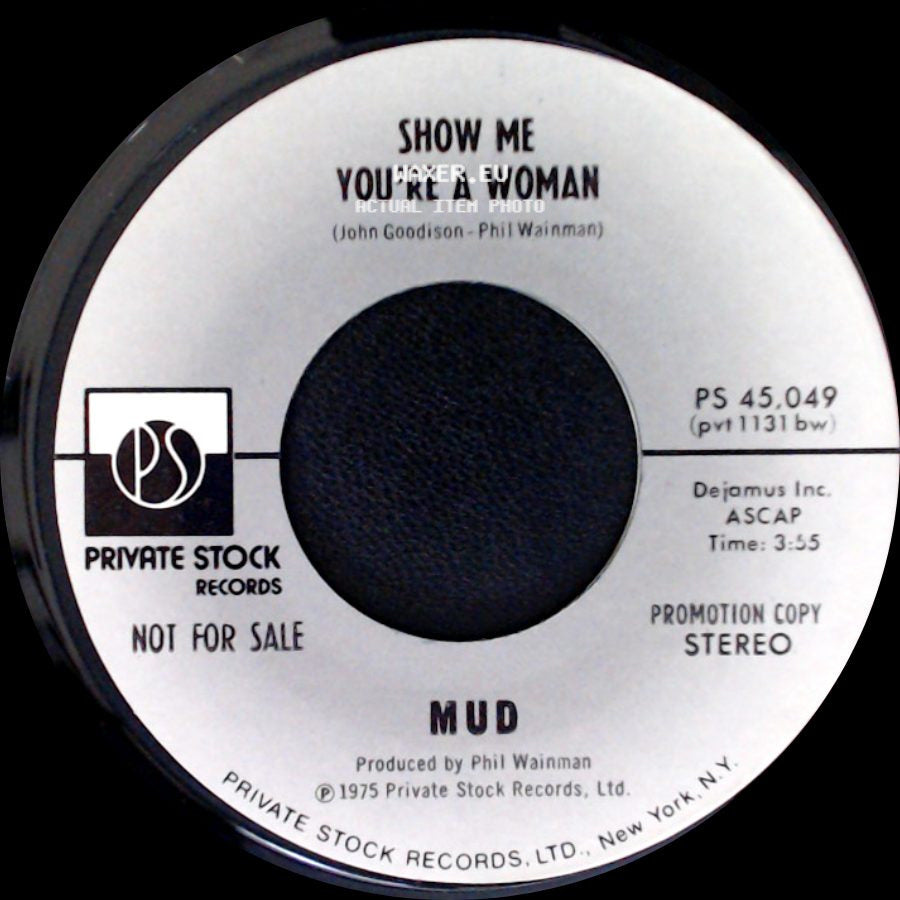 Mud - Show Me You're A Woman / Show Me You're A Woman side B