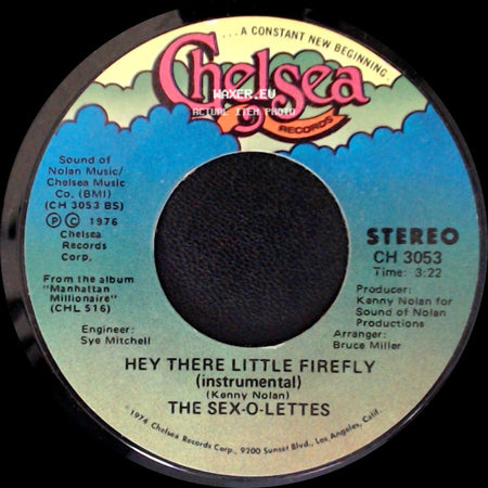 The Sex-O-Lettes - Hey There Little Firefly (Instrumental) / Ride A Wild Horse side A