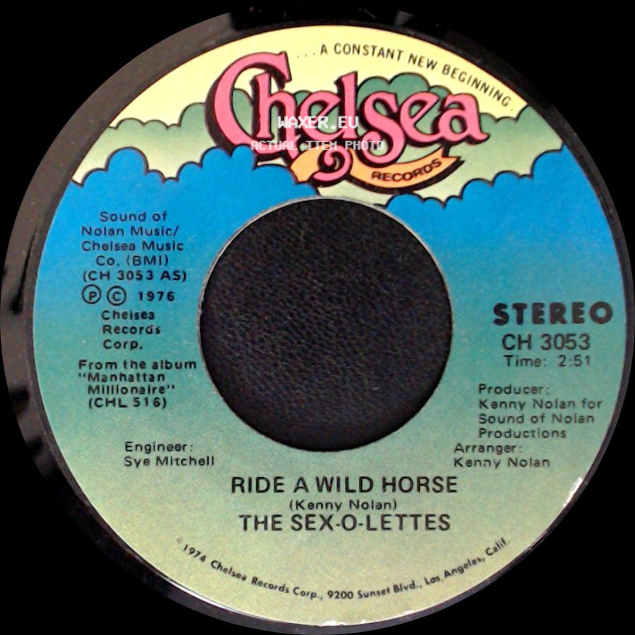 The Sex-O-Lettes - Ride A Wild Horse / Hey There Little Firefly (Instrumental) side A