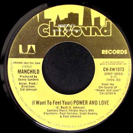 Manchild - (I Want To Feel Your) Power And Love / (I Want To Feel Your) Power And Love side A