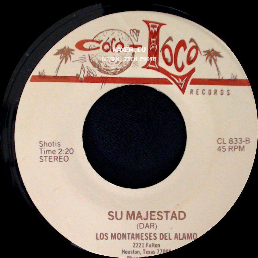 Los Montaneses Del Alamo - Tu Nuevo Carinito / Su Majestad side B