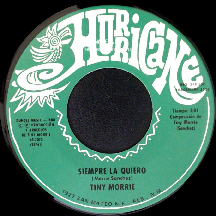 Tiny Morrie - Siempre La Quiero / Madrecita, Te Debo Tanto side A