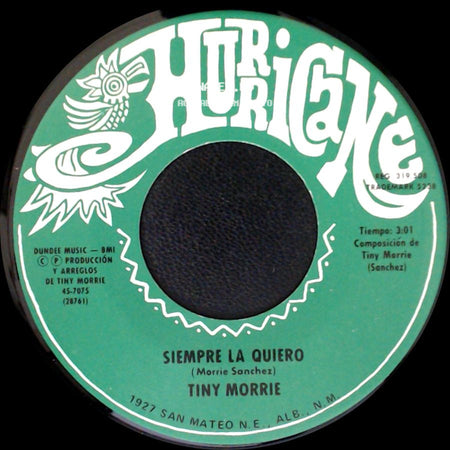 Tiny Morrie - Siempre La Quiero / Madrecita, Te Debo Tanto side A