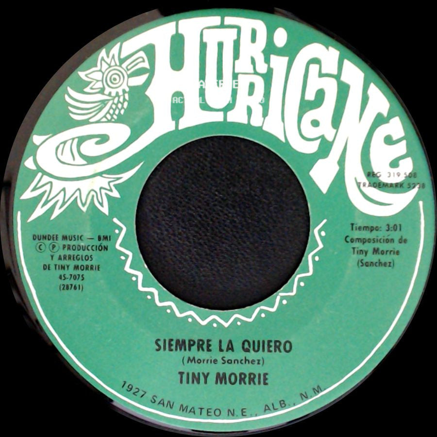 Tiny Morrie - Siempre La Quiero / Madrecita, Te Debo Tanto side A