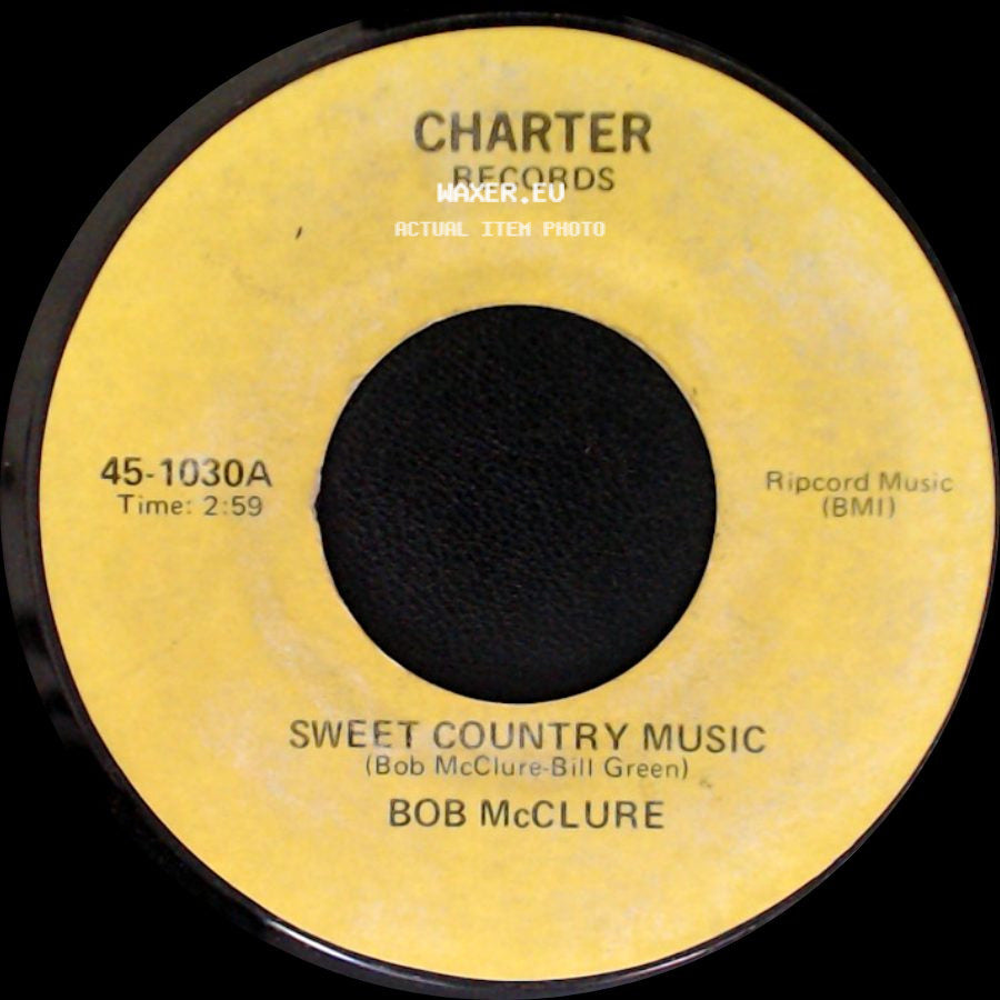 Bob Mcclure - Sweet Country Music / Country Fever side A