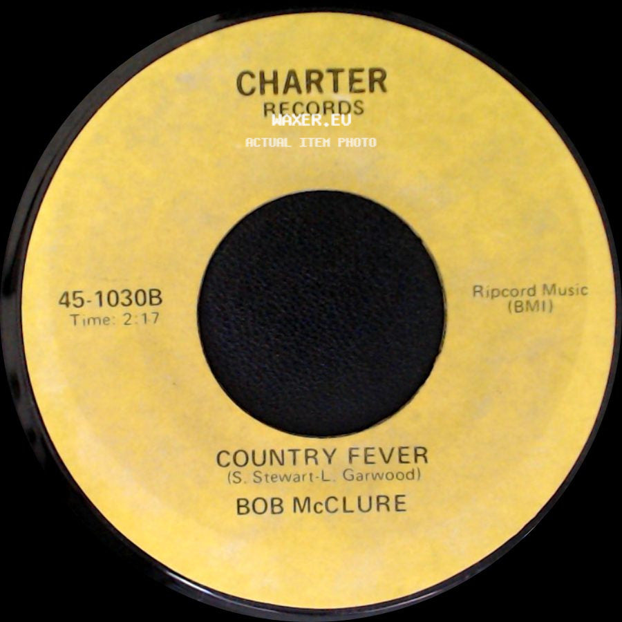 Bob Mcclure - Sweet Country Music / Country Fever side B