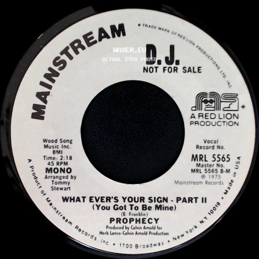 Prophecy - What Ever's Your Sign - Part I (You Got To Be Mine) / What Ever's Your Sign - Part Ii (You Got To Be Mine) side B
