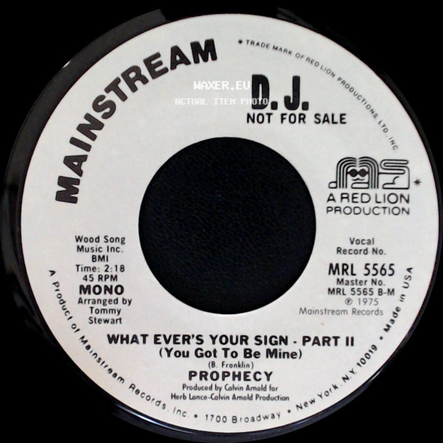 Prophecy - What Ever's Your Sign - Part I (You Got To Be Mine) / What Ever's Your Sign - Part Ii (You Got To Be Mine) side B