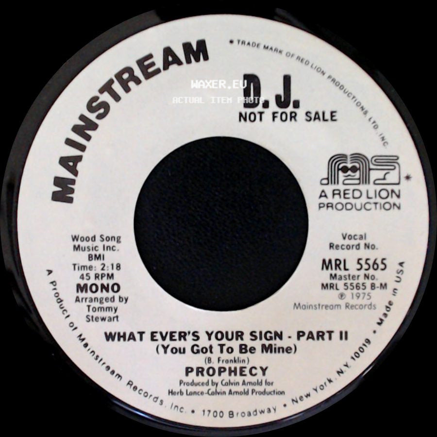 Prophecy - What Ever's Your Sign - Part I (You Got To Be Mine) / What Ever's Your Sign - Part Ii (You Got To Be Mine) side B