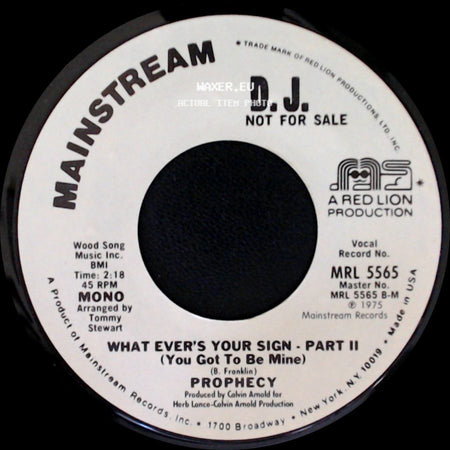 Prophecy - What Ever's Your Sign - Part I (You Got To Be Mine) / What Ever's Your Sign - Part Ii (You Got To Be Mine) side B