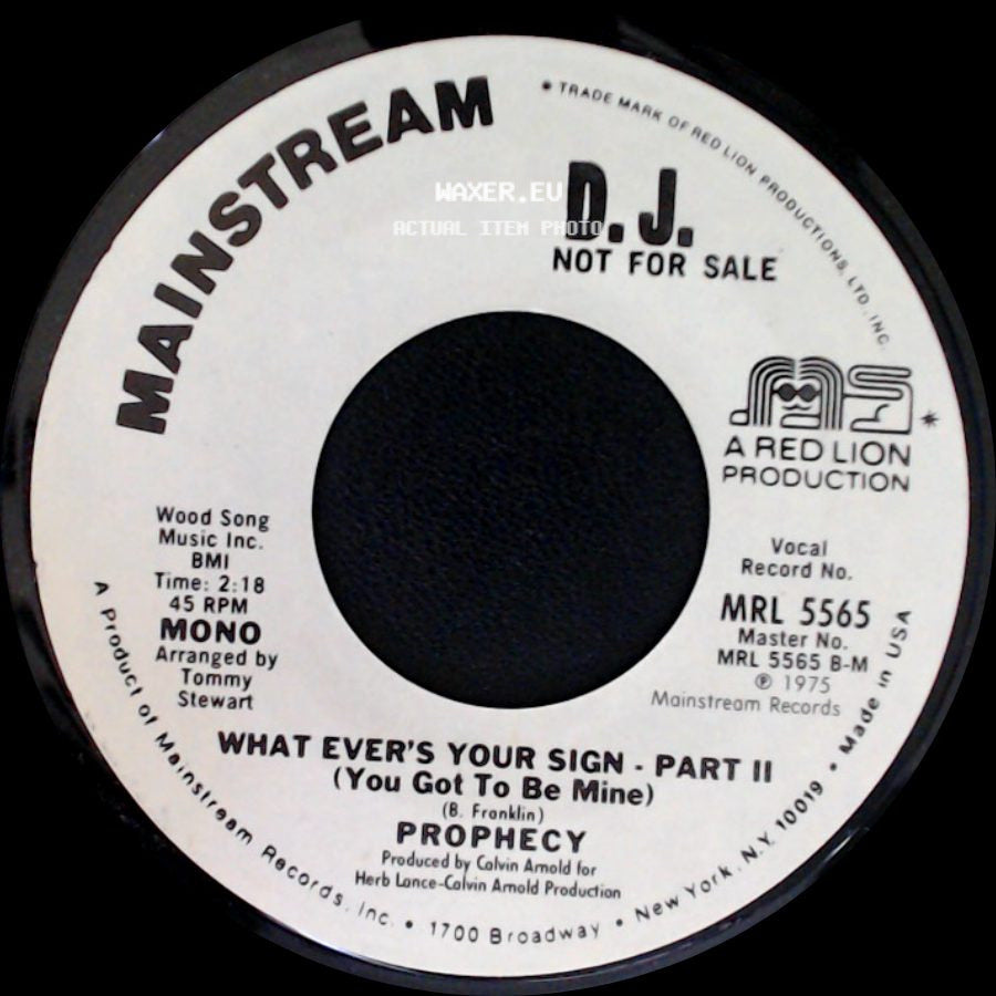 Prophecy - What Ever's Your Sign - Part I (You Got To Be Mine) / What Ever's Your Sign - Part Ii (You Got To Be Mine) side B
