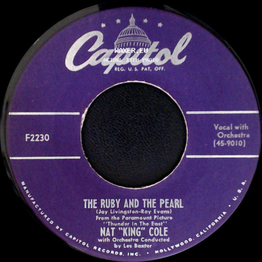 Nat "King" Cole - The Ruby And The Pearl / Faith Can Move Mountains side A