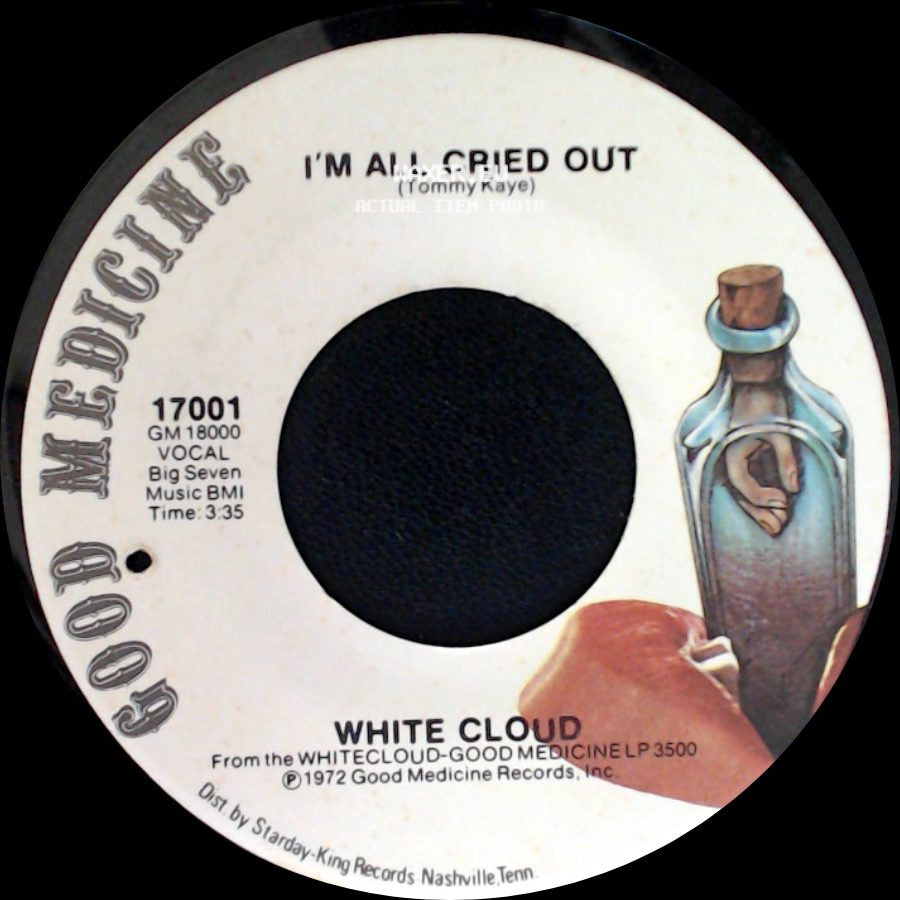 White Cloud - I'm All Cried Out / The Sun Don't Shine The Same side A