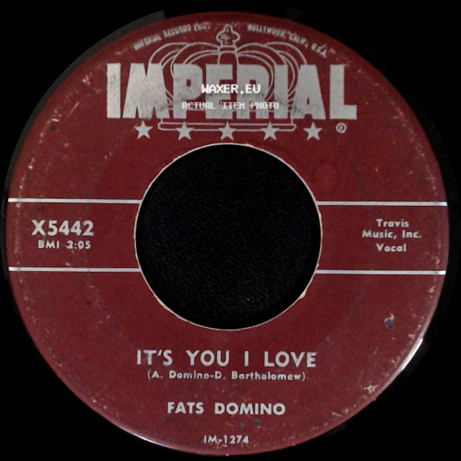 Fats Domino - It's You I Love / Valley Of Tears side A