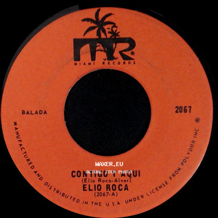 Elio Roca - Te Necesito Tanto, Amor / Contigo Y Aqui side B