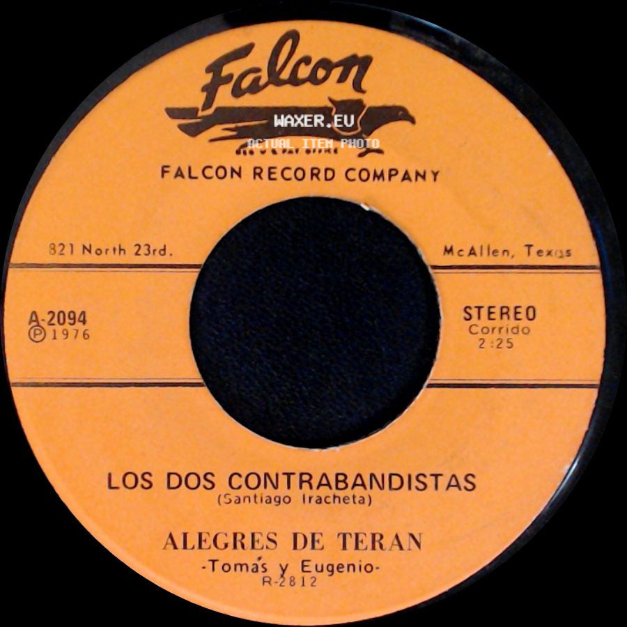 Alegres De Teran - Los Dos Contrabandistas / El 25 De Mayo side A