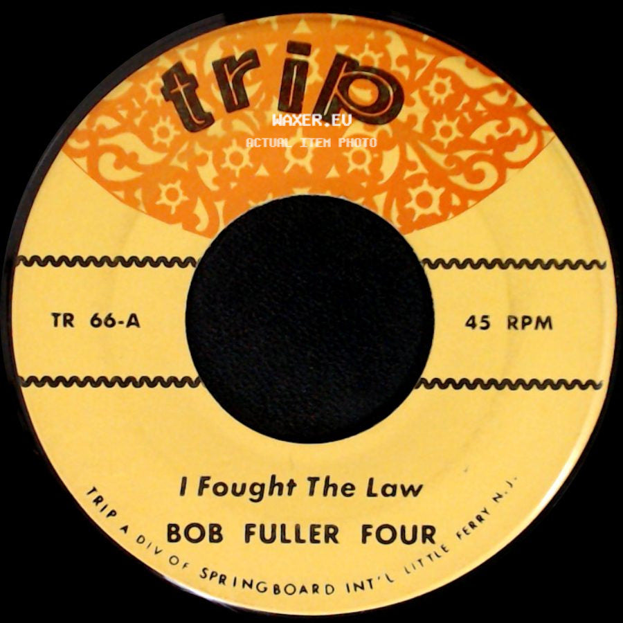 Sir Douglas Quintet / Bob Fuller Four - She's About A Mover / I Fought The Law side B