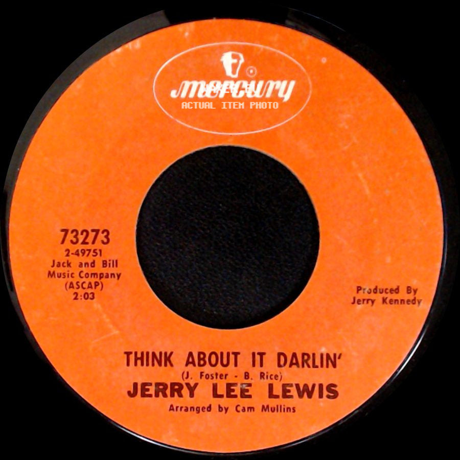 Jerry Lee Lewis - Think About It Darlin' / Chantilly Lace side A
