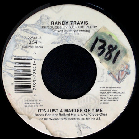 Randy Travis - It's Just A Matter Of Time / This Day Was Made For Me And You side A
