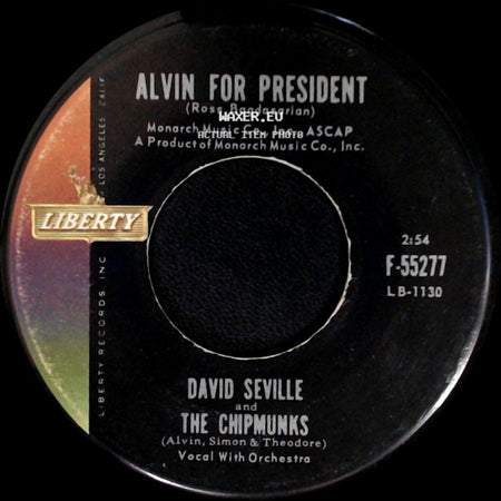 David Seville And The Chipmunks / David Seville - Alvin For President / Sack Time side A