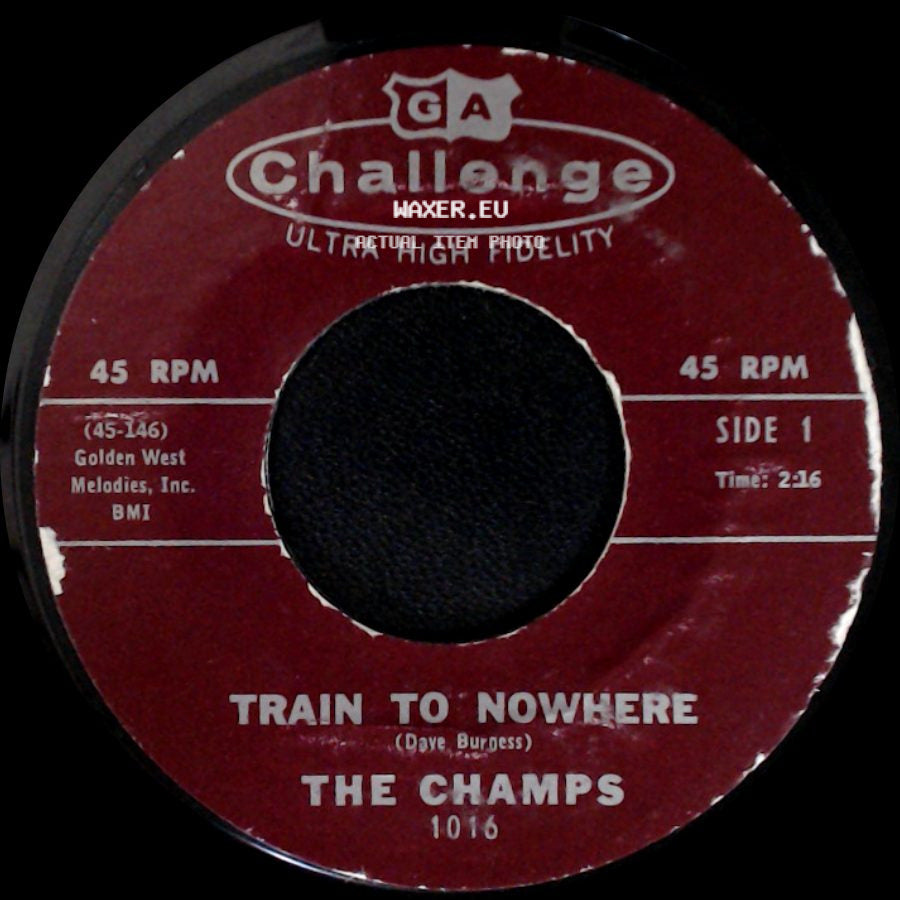 The Champs - Train To Nowhere / Tequila side A